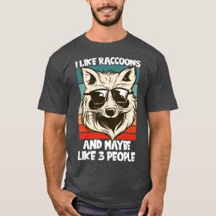 Ich mag Raccoons1 T-Shirt