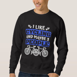 ich mag Radfahren und vielleicht 3 Leute Sweatshirt