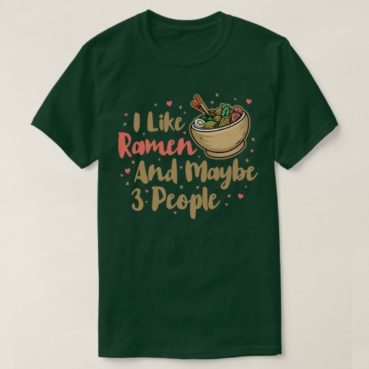 Ich mag Ramen und vielleicht 3 Leute, Cooles Anime T-Shirt (Design vorne)