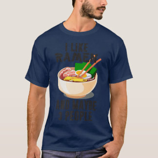 Ich mag Ramen und vielleicht 3 Leute, Cooles Anime T-Shirt