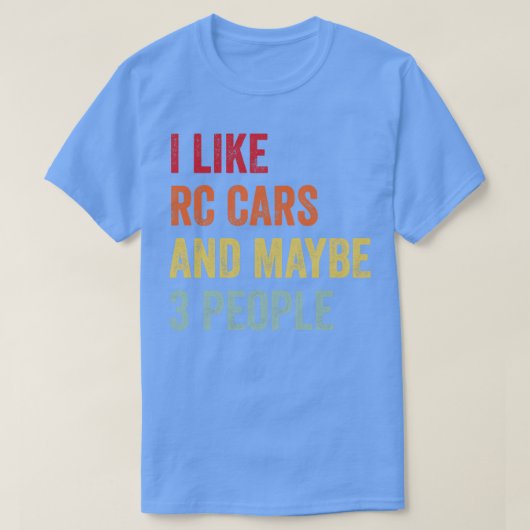 Ich mag Rc Autos vielleicht 3 Leute T-Shirt (Design vorne)