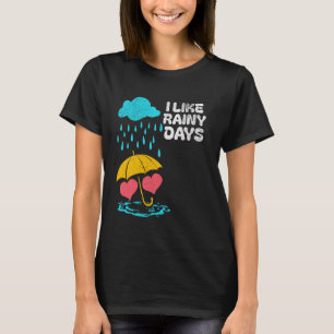 Ich mag Regentage Regenschirm Regenschirm Regensch T-Shirt