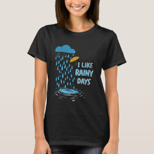 Ich mag Regentage Regenschirm Regenschirm Regensch T-Shirt