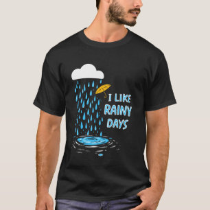Ich mag Regentage Wetter Regenschirm Regenwolke Re T-Shirt