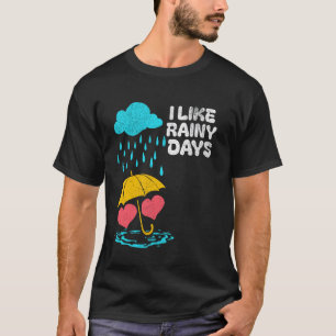 Ich mag Regentage Wetter Regenschirm Regenwolke Re T-Shirt