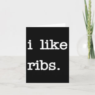 Ich mag Ribs _ Funny Grillen Rib Barbecue Lover Karte