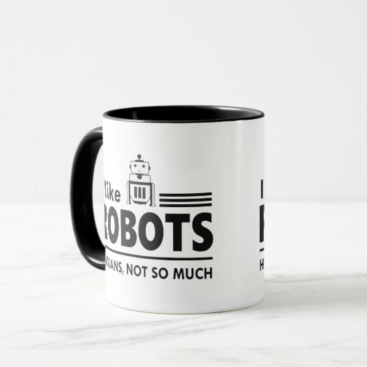 Ich mag Roboter Coffee Cup, lustige Roboter-Tasse Tasse (Vorderseite Links)