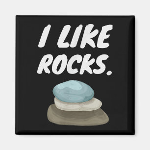 Ich mag Rocks - Der lustige Geologe Miner Rock Hou Magnet