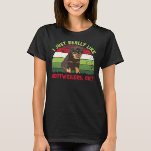 Ich mag Rottweilers einfach nur als Retro T-Shirt