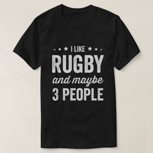 Ich mag Rugby und vielleicht 3 Leute Rugby Lover T-Shirt (Design vorne)