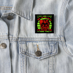 Ich mag ruhig aussehen, aber Halloween-Spinne-Kürb Button