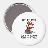 Ich mag ruhig aussehen, aber in meinem Kopf habe i Magnet (Vorderseite/Rückseite)