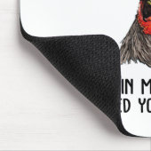 Ich mag ruhig aussehen, aber mein Kopf habe ich di Mousepad (Ecke)