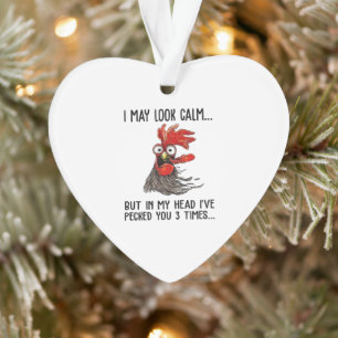 Ich mag ruhig aussehen, aber mein Kopf habe ich di Ornament