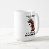 Ich mag ruhig aussehen Hühnenhennenhen Sarcasm Fun Kaffeetasse (VorderseiteRechts)