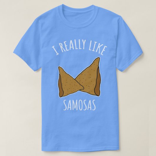 Ich mag Samosas wirklich T-Shirt (Design vorne)