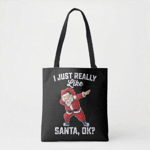 Ich mag Santa einfach wirklich ok Familienweihnach Tasche
