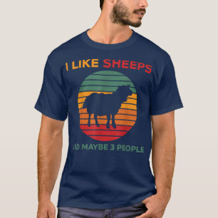 Ich mag Schafe und vielleicht 3 Leute, die Bauern T-Shirt
