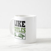 Ich mag Schildkröte-großen Text Kaffeetasse (Vorderseite Links)
