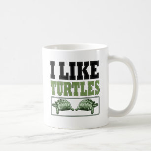 Ich mag Schildkröte-großen Text Kaffeetasse