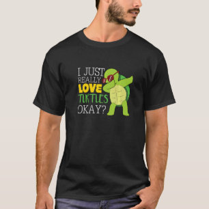 Ich mag Schildkröten, Liebe, wie ich sie mag T-Shirt