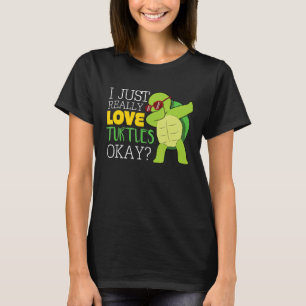 Ich mag Schildkröten, Liebe, wie ich sie mag T-Shirt