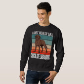 Ich mag Schokolade Labradors Retriever C Sweatshirt (Vorne ganz)
