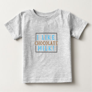 Ich mag Schokoladenmilch!(Baby) Baby T-shirt