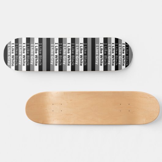 Ich mag Schwarz-weiße und grau gestrichene Gestalt Skateboard (Horizontal)