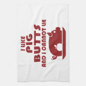ich mag Schwein-Hintern und ich kann nicht liegen, Handtuch (Vertikal)