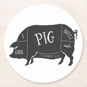 Ich mag Schwein-Hintern und ich kann nicht liegen Runder Pappuntersetzer