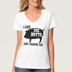 Ich mag Schwein-Hintern und ich kann nicht liegen T-Shirt