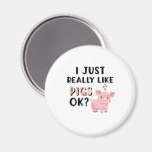 Ich mag Schweine wirklich gut. Magnet (Vorderseite/Rückseite)