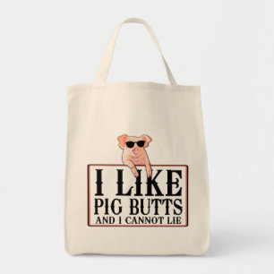 Ich mag Schweineärsche Speck und Alles Tragetasche