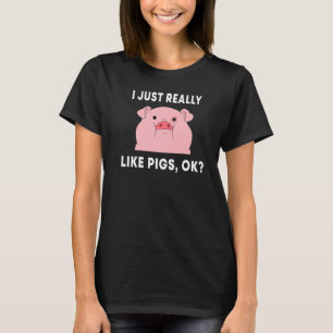 Ich mag Schweinefleisch als Bauer T-Shirt