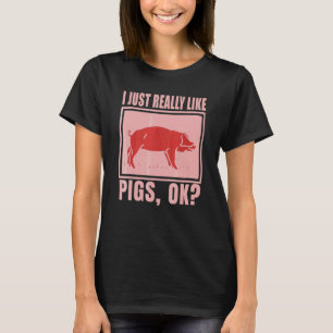Ich mag Schweinefleisch Bauer Schweinefleisch Spri T-Shirt
