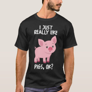 Ich mag Schweinefleisch echt. T-Shirt