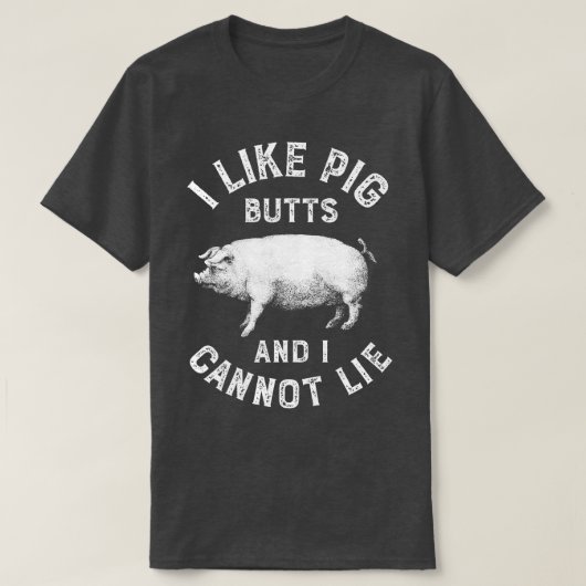Ich mag Schweinefleisch Hintern GRILLEN Funny Schw T-Shirt (Design vorne)