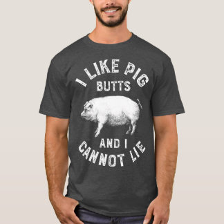 Ich mag Schweinefleisch Hintern GRILLEN Funny Schw T-Shirt