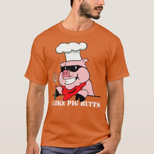 Ich mag Schweinefleisch-Hintern T-Shirt (Vorderseite)