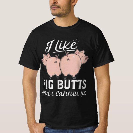 Ich mag Schweinefleisch-Hintern, und ich kann nich T-Shirt (Vorderseite)