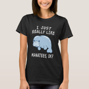 Ich mag Seekühe einfach wirklich Ok Lustiger Seeku T-Shirt