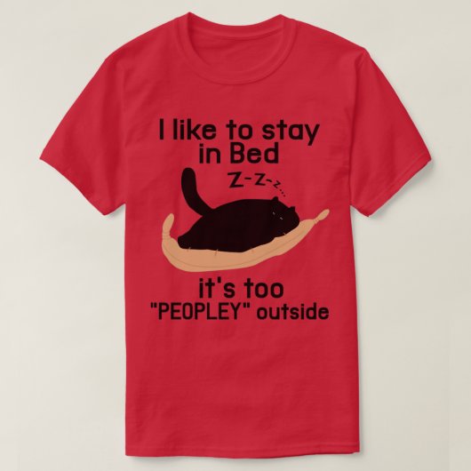 ICH MAG SEINE ZU MENSCHEN IM BETT. T-Shirt (Design vorne)