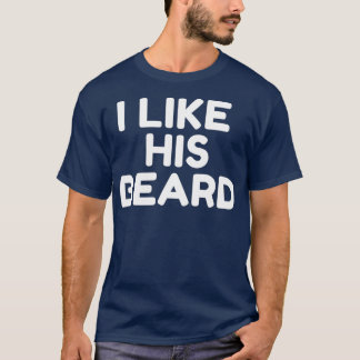 Ich mag seinen Bart 7 T-Shirt
