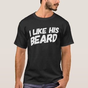 Ich mag seinen Bart, den ich mag ihren Hintern, de T-Shirt