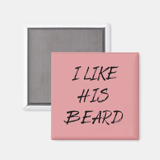 Ich mag seinen Bart Magnet (Vorderseite/Rückseite)