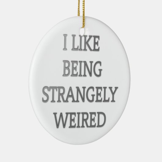 Ich mag seltsam seltsam komisch .png keramik ornament (Rechts)