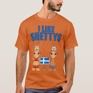 Ich mag Shettys Pferde Pferde Reiten Pferd Pferd f T-Shirt