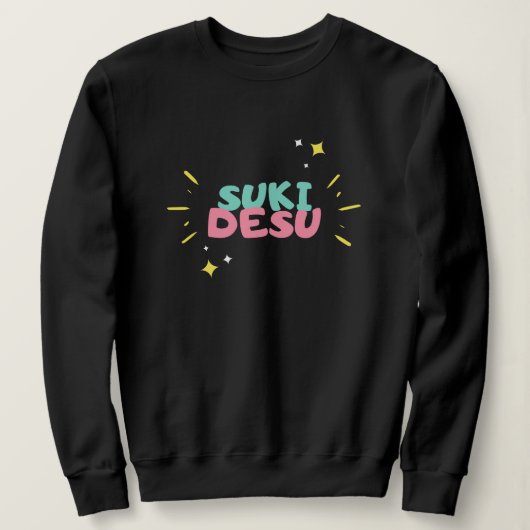 Ich mag Sie Anime-T-Shirt Sweatshirt (Design vorne)