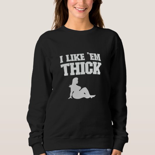 Ich mag sie dick - Chubby Chaser Herren lustig Sweatshirt (Vorderseite)